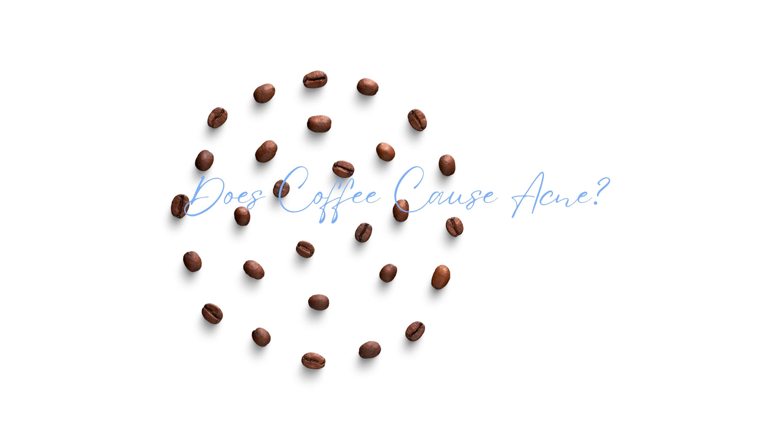 Does Coffee Cause Acne? Separating Fact from Fiction